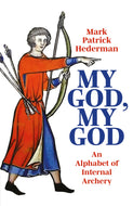 My God, My God by Mark Patrick Hederman OSB PRE-ORDER
