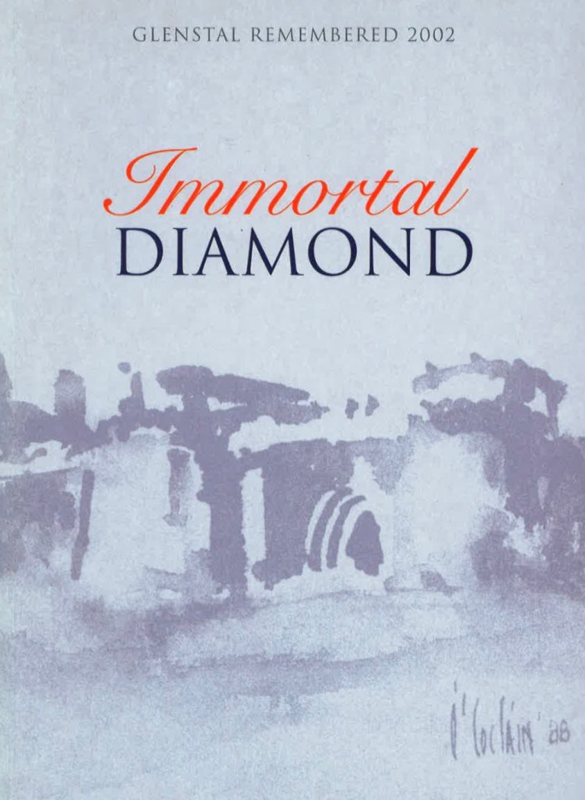 Immortal Diamond - Glenstal Remembered 2002